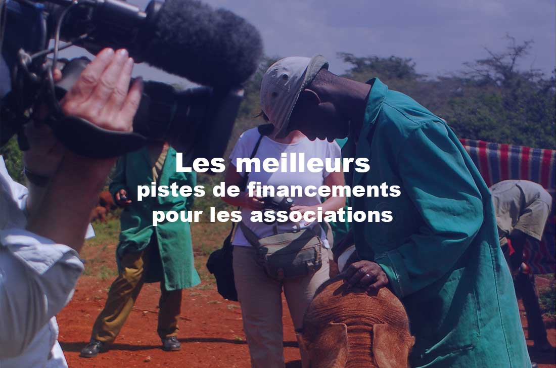 Comment trouver des financements pour les associations et les ONG + Les